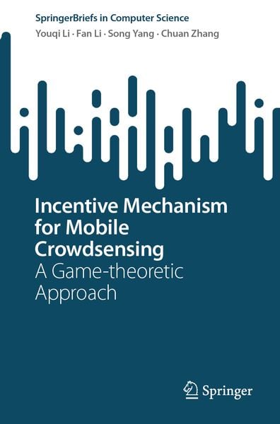Produktbild: Incentive Mechanism for Mobile Crowdsensing