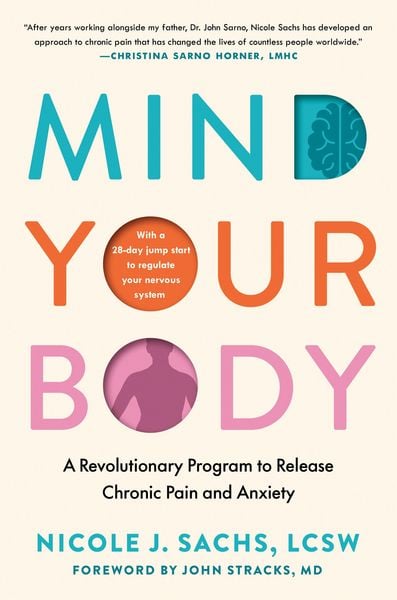 Mind Your Body, Gebundene Ausgabe von Nicole J. Sachs, Penguin Books, 978-0-593-71693-9