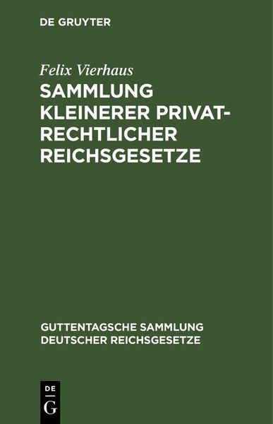 Produktbild: Sammlung kleinerer privatrechtlicher Reichsgesetze
