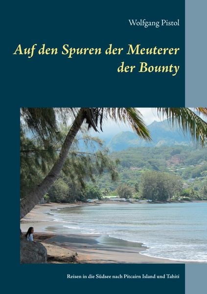 Produktbild: Auf den Spuren der Meuterer der Bounty