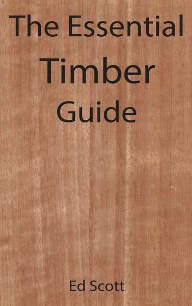Produktbild: The Essential Timber Guide
