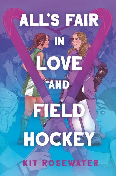 Produktbild: All's Fair in Love and Field Hockey