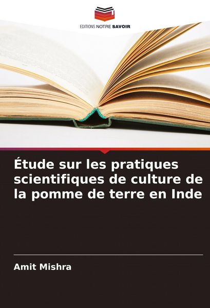 Produktbild: &Eacute;tude sur les pratiques scientifiques de culture de la pomme de terre en Inde
