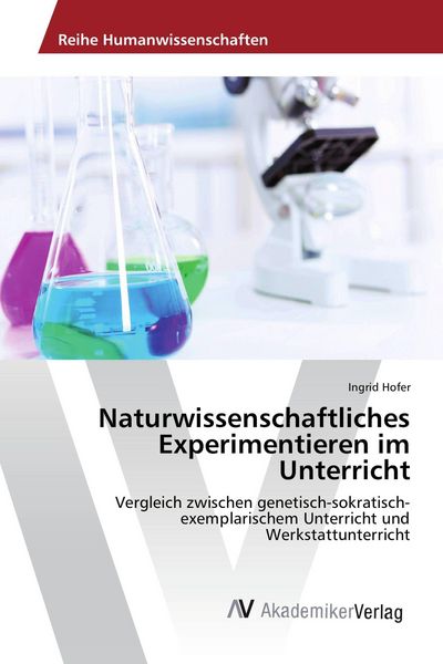 Produktbild: Naturwissenschaftliches Experimentieren im Unterricht