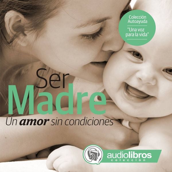 Produktbild: Ser Madre: Un amor sin condiciones