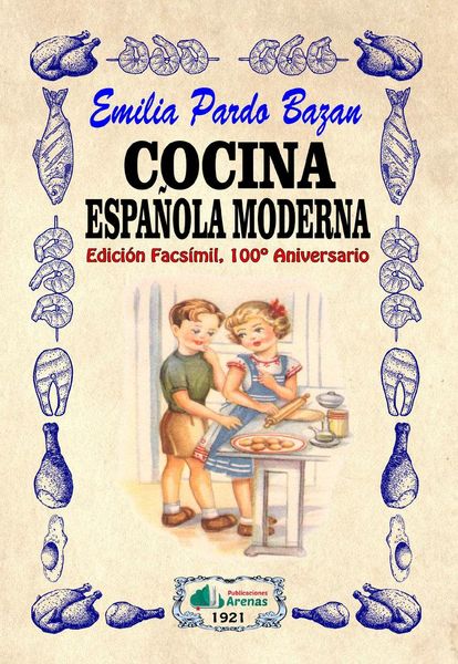 Produktbild: Cocina Espa&ntilde;ola Moderna- Edicion Facsimil, 100 Aniversario