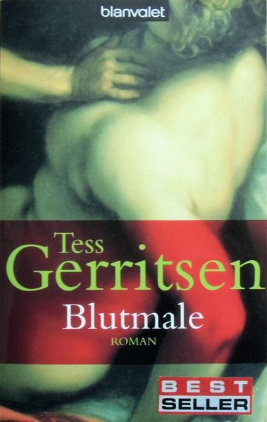 Blutmale / Jane Rizzoli Bd.6, Taschenbuch von Tess Gerritsen, Blanvalet