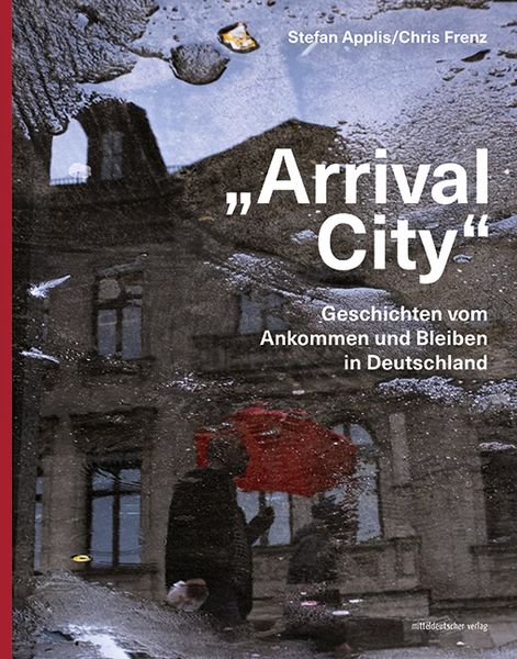 Produktbild: &bdquo;Arrival City&ldquo;