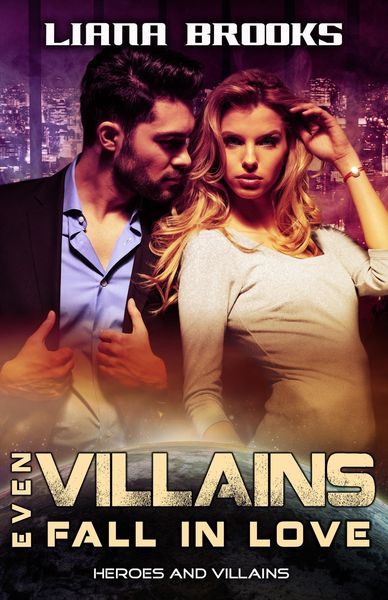 Produktbild: Even Villains Fall In Love (Heroes and Villains)