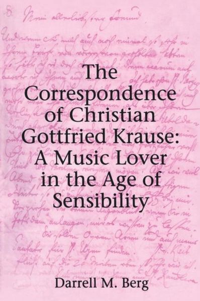 Produktbild: Berg, D: The Correspondence of Christian Gottfried Krause: A