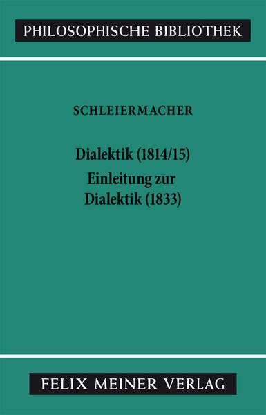 Produktbild: Dialektik (1814/15). Einleitung zur Dialektik (1833)