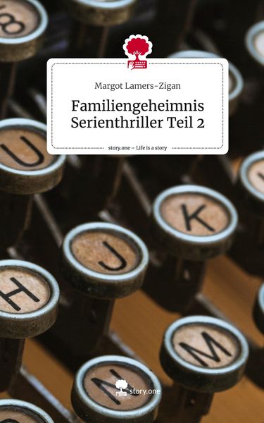 Produktbild: Familiengeheimnis Serienthriller Teil 2. Life is a Story - story.one