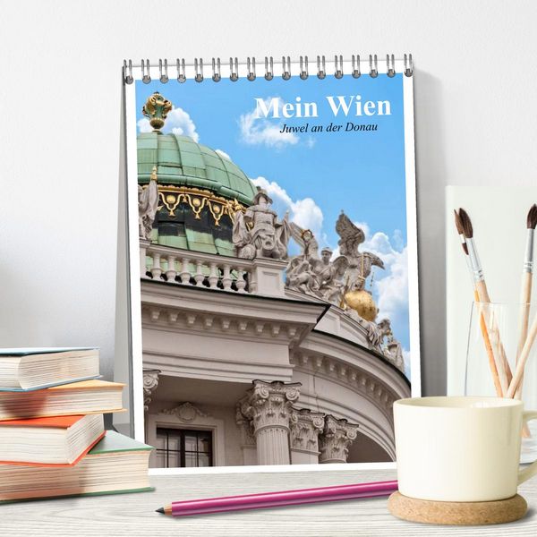 Produktbild: Mein Wien. Juwel an der Donau (Tischkalender 2026 DIN A5 hoch), CALVENDO Monatskalender