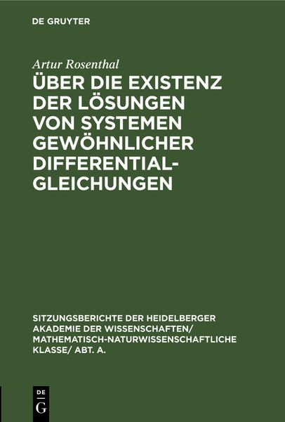 Produktbild: &Uuml;ber die Existenz der L&ouml;sungen von Systemen gew&ouml;hnlicher Differentialgleichungen