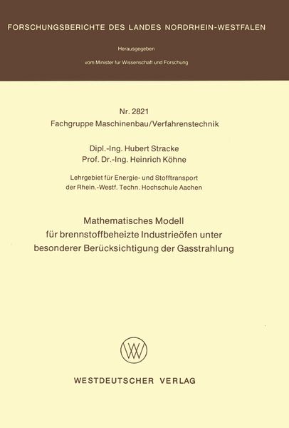 Produktbild: Mathematisches Modell für brennstoffbeheizte Industrieöfen unter besonderer Berücksichtigung der Gasstrahlung