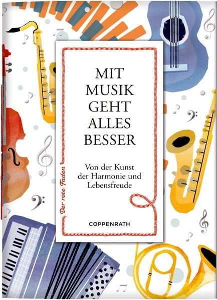 Mit Musik geht alles besser, Taschenbuch von , Coppenrath, 978-3-649-62981-8