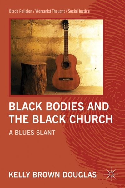 Produktbild: Black Bodies and the Black Church