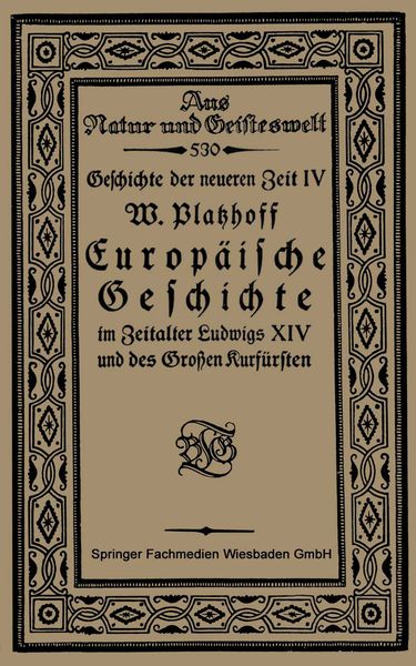 Produktbild: Europ&auml;ische Geschichte im Zeitalter Ludwigs XIV und des Gro&szlig;en Kurf&uuml;rsten