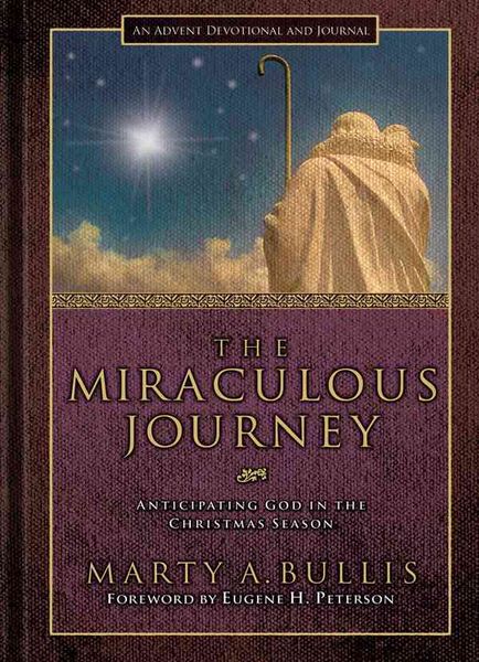 Produktbild: The Miraculous Journey: Anticipating God in the Christmas Season