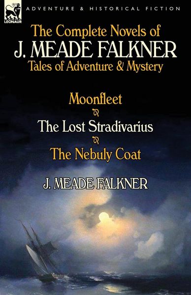 Produktbild: The Complete Novels of J. Meade Falkner