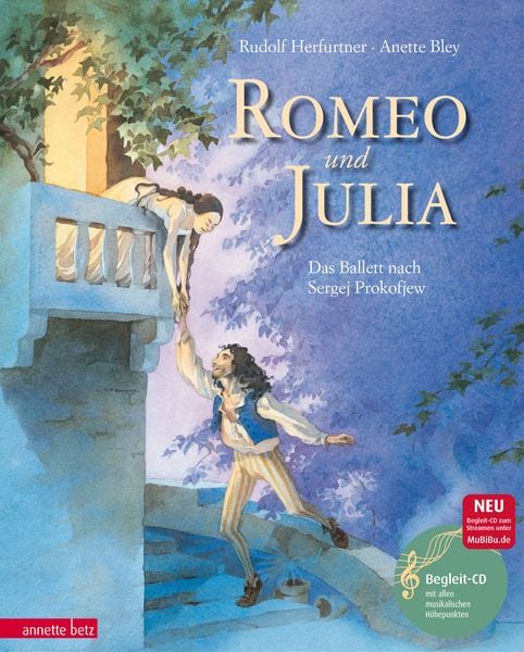 Romeo und Julia (Das musikalische Bilderbuch mit CD und zum Streamen)