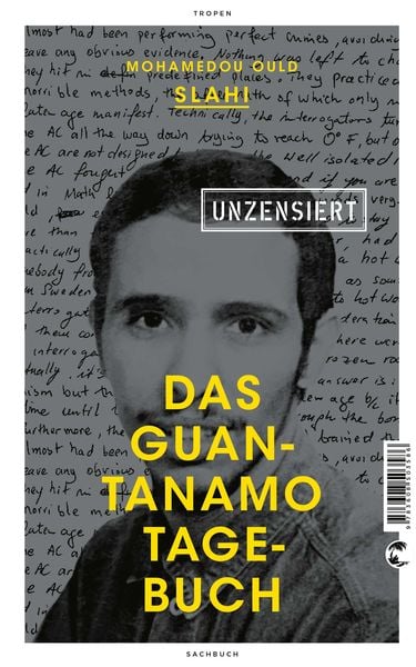 Produktbild: Das Guantanamo-Tagebuch unzensiert