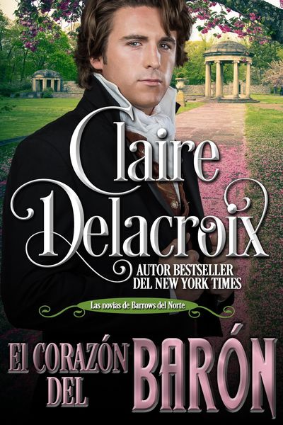 Produktbild: El coraz&oacute;n del bar&oacute;n (Las novias de Barrows del Norte, #3)