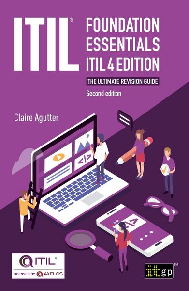Produktbild: ITIL Foundation Essentials ITIL 4 Edition - The ultimate revision guide, second edition