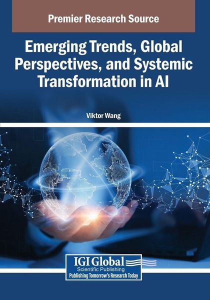 Produktbild: Emerging Trends, Global Perspectives, and Systemic Transformation in AI
