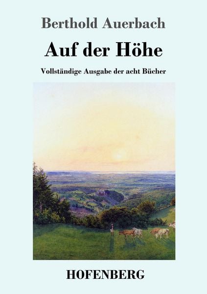 Auf der Höhe, Taschenbuch von Berthold Auerbach, Hofenberg, 9783743718050