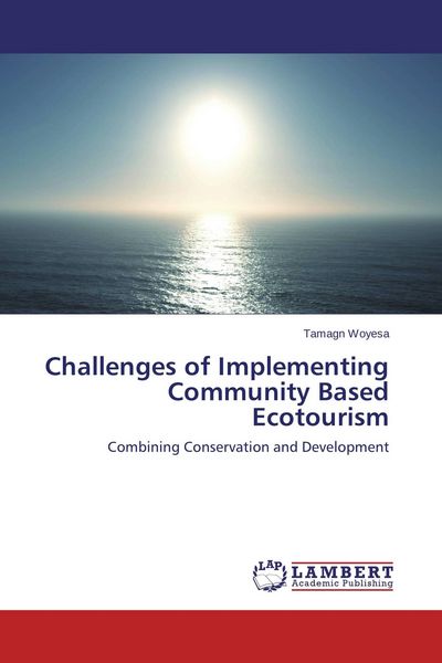 Produktbild: Challenges of Implementing Community Based Ecotourism