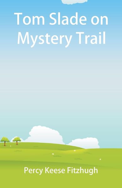 Produktbild: Tom Slade on Mystery Trail