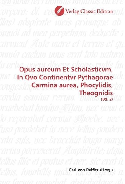 Produktbild: Opus aureum Et Scholasticvm, In Qvo Continentvr Pythagorae C