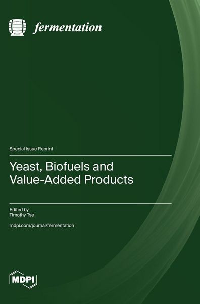 Produktbild: Yeast, Biofuels, and Value-Added Products
