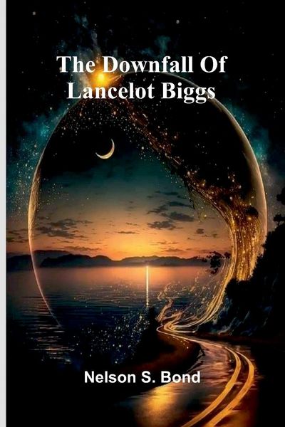 Produktbild: The Downfall Of Lancelot Biggs