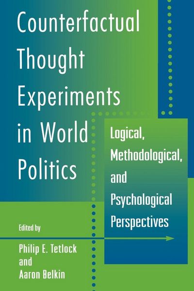 Produktbild: Counterfactual Thought Experiments in World Politics
