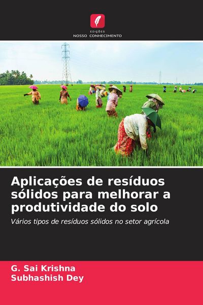 Produktbild: Aplica&ccedil;&otilde;es de res&iacute;duos s&oacute;lidos para melhorar a produtividade do solo