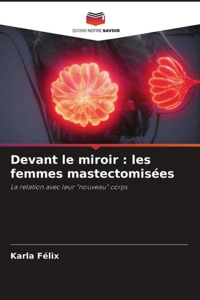 Produktbild: Devant le miroir : les femmes mastectomis&eacute;es