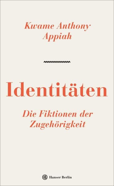 Produktbild: Identit&auml;ten. Die Fiktionen der Zugeh&ouml;rigkeit