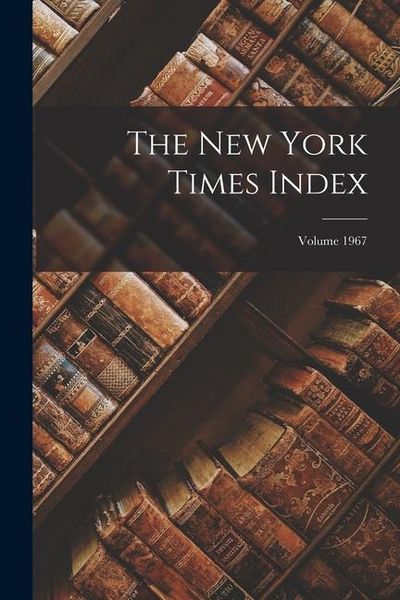 Produktbild: The New York Times Index; Volume 1967