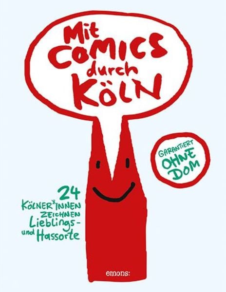 Mit Comics durch Köln, Taschenbuch von , Emons Verlag, 2400005097605