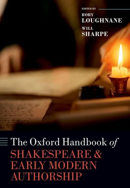 Produktbild: The Oxford Handbook of Shakespeare and Early Modern Authorship