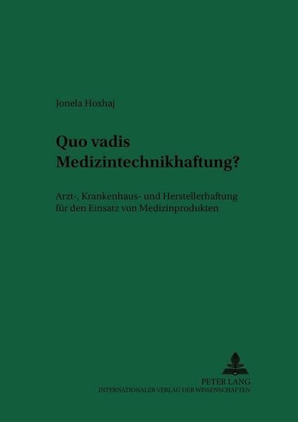 Produktbild: Quo vadis Medizintechnikhaftung?