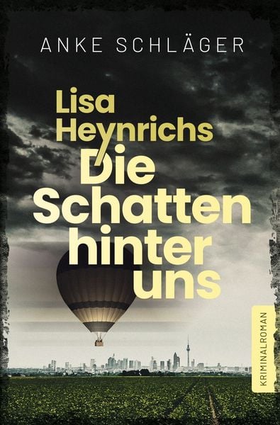 Produktbild: Lisa Heynrichs: Die Schatten hinter uns