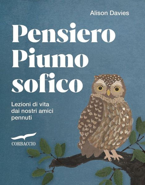 Produktbild: Pensiero piumosofico. Lezioni di vita dai nostri amici pennuti!