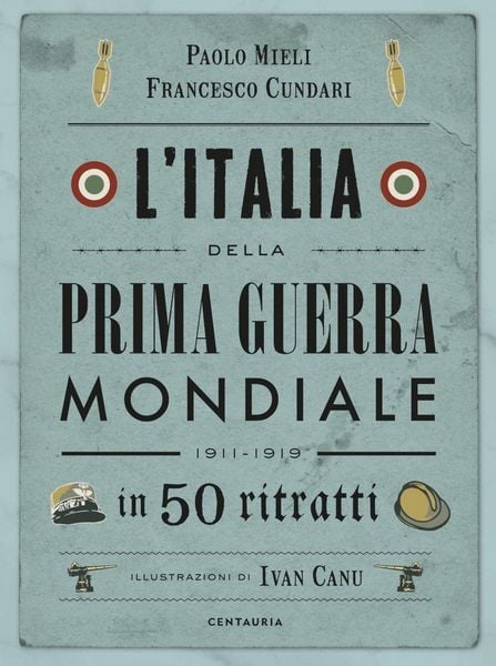 Produktbild: L' Italia della prima guerra mondiale in 50 ritratti