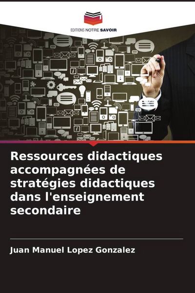Produktbild: Ressources didactiques accompagn&eacute;es de strat&eacute;gies didactiques dans l'enseignement secondaire