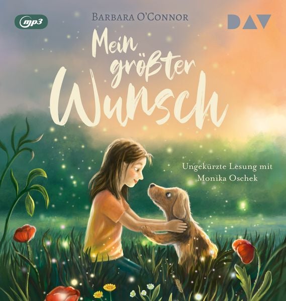 Mein größter Wunsch - Barbara O'Connor; Audio, 9783742436054