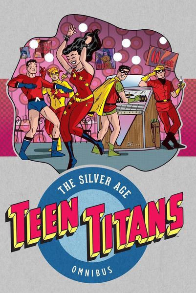 Produktbild: Teen Titans The Silver Age Vol
