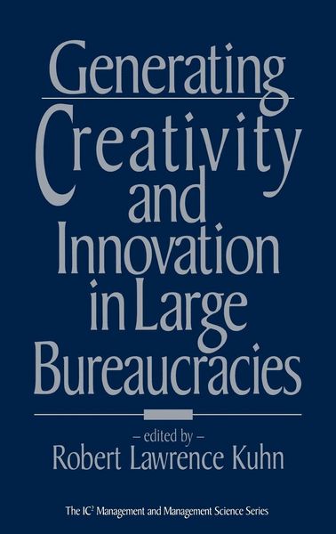 Produktbild: Generating Creativity and Innovation in Large Bureaucracies